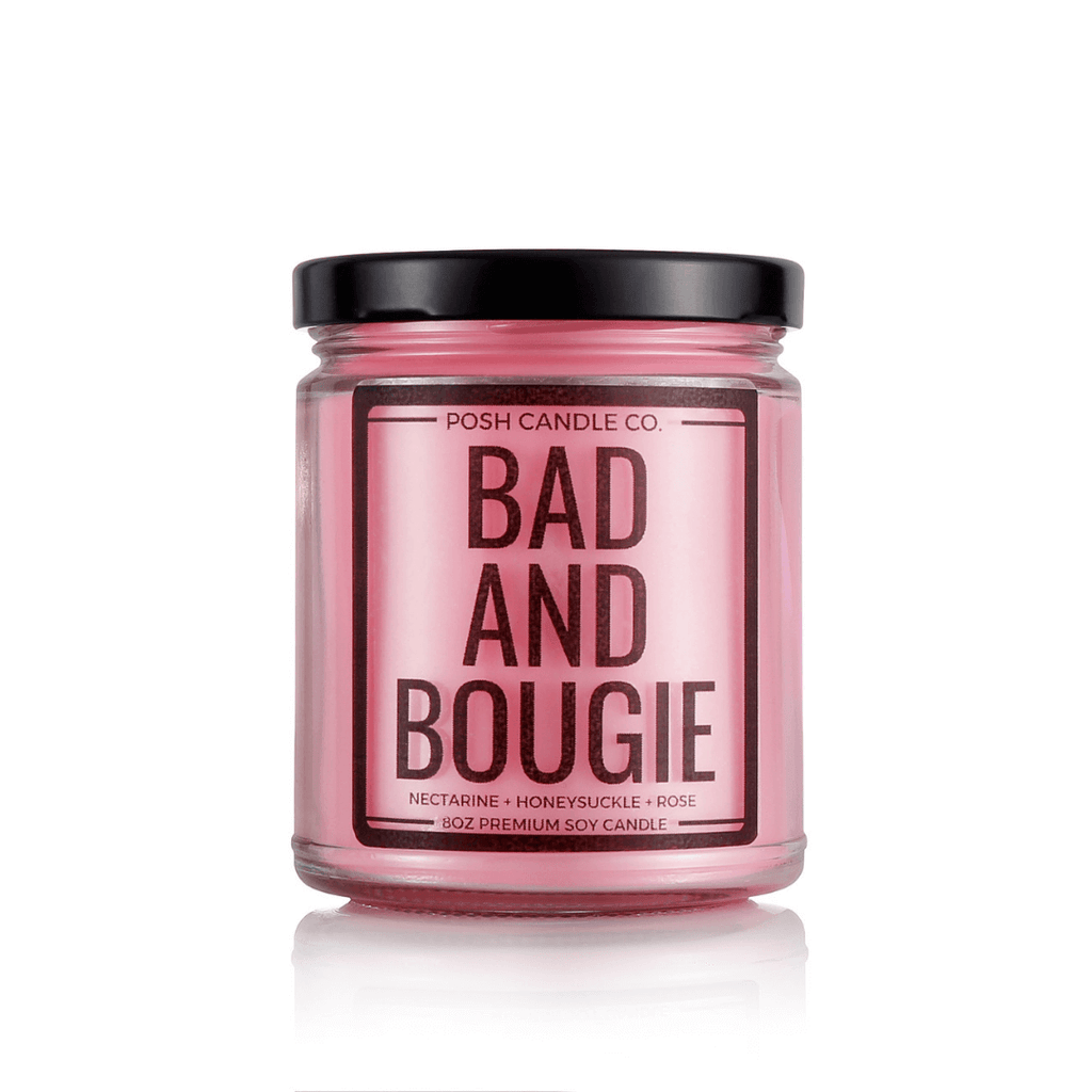 Bad and Bougie - Posh Candle Co. 